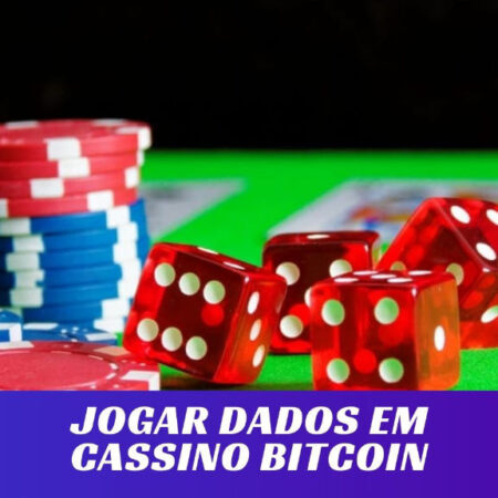 Como apostar em jogos de dados Bitcoin