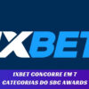 1xBet chega à final do SBC Awards 2023