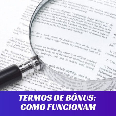 Como funcionam os termos de bônus