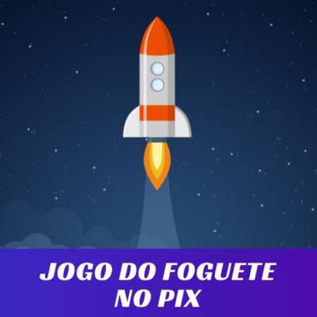 Jogos de Foguete via Pix