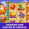 Jogo do Tigre que aceita cartão de crédito