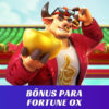 Bônus Fortune Ox